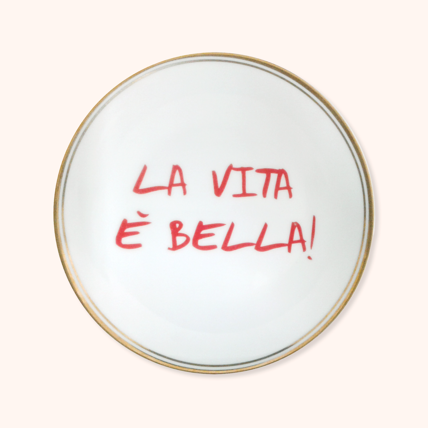 Piatto La Vita È Bella!