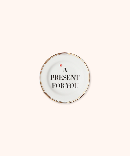 A Present For You Little Plate